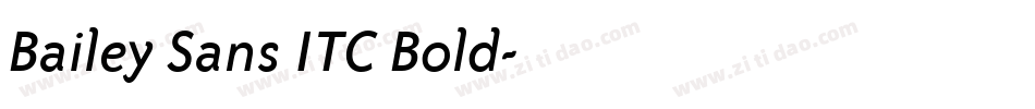 Bailey Sans ITC Bold字体转换